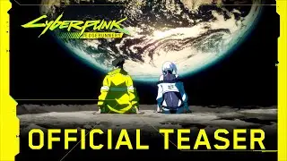 Cyberpunk: Edgerunners &mdash; Official Teaser | Netflix
