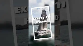 Excess 11 Hybrid Catamaran | Boat Review Teaser | Multihulls World