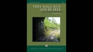 They Shall Run And Be Free by Brant Karrick