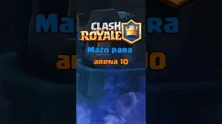 Mazo para arena 10 Clash Royal #clashroyale #mazosparaarena #dark__ston #clashroyalememes