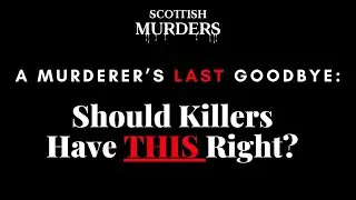 Unravelling the Cameron Legacy: Heartache, Justice, and Denial Part4 #scottishhistory #ukcrime