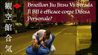 Brazilian Jiu Jitsu Vs Strada: il BJJ è efficace come Difesa Personale? Parla un Maestro 6° Dan