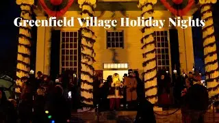 Greenfield Village Holiday Nights 🎄 Christmas in Michigan