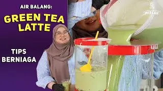 Air Balang Green Tea Latte Cincau | Resipi Teh Hijau Susu Ais Bazaar Ramadhan