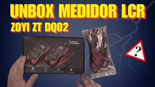 UNBOXING & REVIEW COMPLETO ZOYI ZT-DQ02: ¡Medidor LCR a tu alcance! ⚡.
