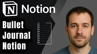 How to Create a Bullet Journal in Notion (2025 Step-by-Step Beginner Tutorial)