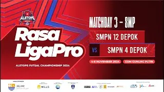 ALETOPS CHAMPIONSHIP 2024 | SMPN 12 Depok vs SMPN 4 Depok