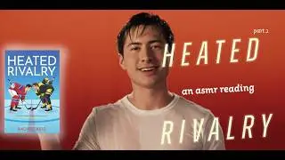 asmr a lesbian reads heated rivalry by rachel reid so u can sleep (whispered) - part 2