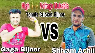 Gaga Bijnor  VS Shivam Achii !! Target 168/10 Pahli Baar aamne samne @tenniscricketbijnor 