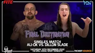 Ali-Ok vs. Dillon Slade - Final Destination
