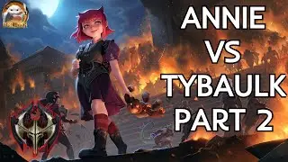 Annie vs Tybaulk Part 2 | Annie's Campaign | The Path of Champions 2.0 | Legends of Runeterra