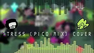 Stress (Pico Mix) [McSmart FNF Cover]