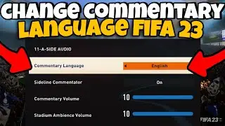 How To Change Commentray Language on FIFA 23 | Change FIFA 23 Commentary Language