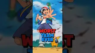 Ash Ketchum&rsquo;s WORST Pokemon Team