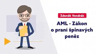 AML - Zákon o praní špinavých peněz