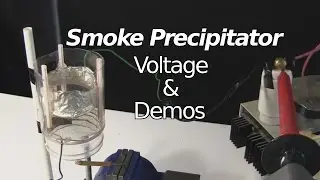 Smoke Precipitator - Measuring Voltage & Demos