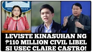Kent Garcia is live! Usec Claire Castro Kinasuhan ng 110 Million Pesos Libel ni Leandro Leviste!