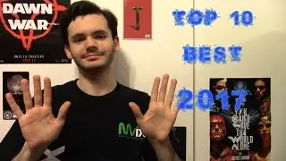 Top 10 BEST Movies of 2017!