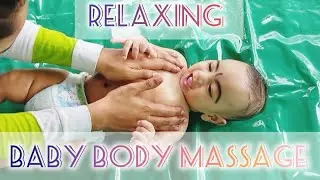 Relaxing Body Massage for Your Little Baby | @Trkfam