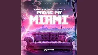 Pacas Pa` Miami
