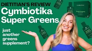 Cymbiotika Super Greens Review (NOT SPONSORED) by a dietitian