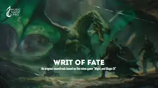 Writ of Fate: Fantasy Soundtrack Mix