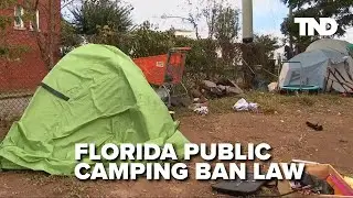 New Florida public camping ban starts today