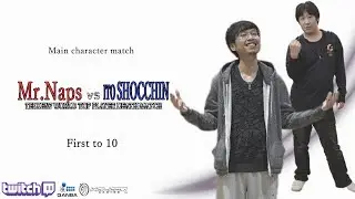 7.[FT10] Mr.Naps vs SHOCCHIN