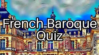 Test Your Knowledge: French Baroque Art & Culture Challenge! 🎨✨