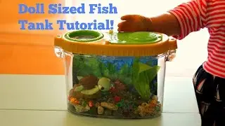 American Girl Doll Sized Fish Tank Craft Tutorial!!
