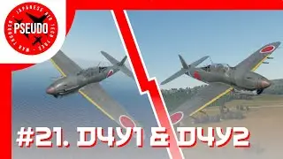 Pseudo's WT Japan Guides | D4Y1 & D4Y2