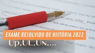 RESOLUÇÃO DE EXAME DE ADMISSÃO DE HISTÓRIA 2022, UP, UNISAVE, UNIPUNGUÉ, UNILICUNGO. EXAME RESOLVIDO