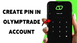 How To Create PIN In OlympTrade Account 2025 | Secure Your Trading Account With A PIN
