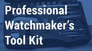 7815 Bergeon Master Watch Repair Tool Kit [Re-Upload]