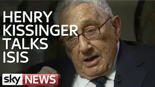 Henry Kissinger Talks Islamic State And Trump