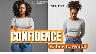 CONFIDENCE KILLERS 5 Hidden Habits You Need to Break Now