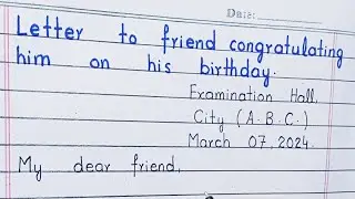 | Letter to your friend congratulation him on his birthday | English letter |