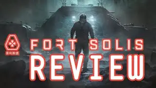 Fort Solis Review