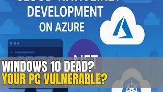 Windows 10 DIES: Your PC is Now VULNERABLE! #SecurityRisk