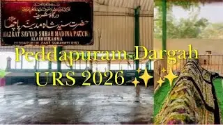 Peddapuram Dargah Urs Vlog  2026 ✨✨|Urs Celebrations | Today latest New video |New Vlog. 
