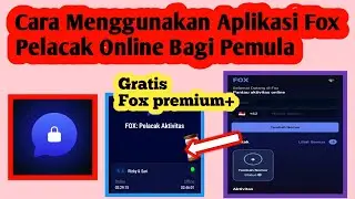 Cara Menggunakan Aplikasi Fox | How To Use Fox App