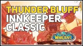 Thunder Bluff Innkeeper WoW Classic
