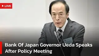 🔴LIVE: Bank of Japan Policy Update: Governor Kazuo Ueda Speaks | AC1W