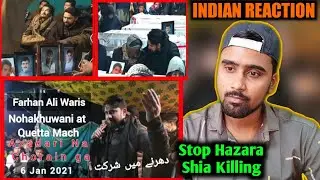 Indian Reacts To Farhan Ali Waris Nohakhuwani At Quetta Protest | Azadari Na Chorenge | Hazara Shia