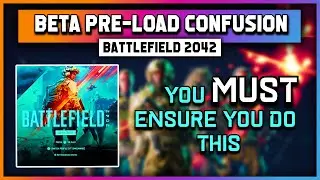 Battlefield 2042 BETA Pre Load Confusion | DO THIS on Xbox NOW! | How To Pre Load