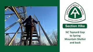 Appalachian Trail NC Section Hike Tanyard to Spring Mountain Shelter and back