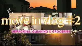 moving vloggg pt. 2 | unpacking, building a dresser, groceries, cleaning & organizing!