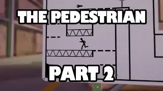 🕹🚸🏃 The Pedestrian : Part 2