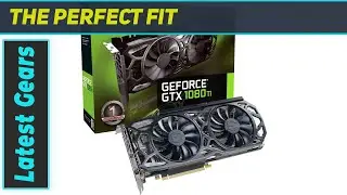 EVGA GeForce GTX 1080 Ti SC Black Edition Gaming: Unleash Ultimate Gaming Power!