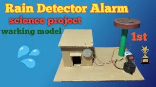 Rain Detector Alarm modal 🔊 How to make Rain Detector Alarm 